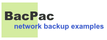 BacPac network backup examples