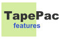 TapePac features