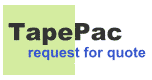 TapePac request for quote