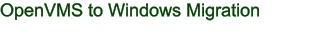 openvms to windows migration