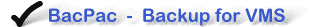 BacPac - Backup for VMS