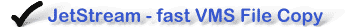 JetStream - vms file copy